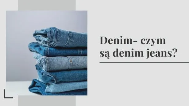 Ile ważą spodnie jeansowe? Różnice między lekkim a ciężkim denimem