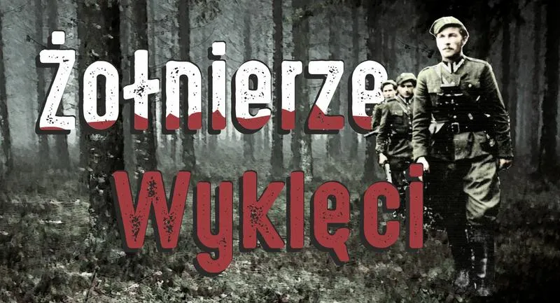 Żołnierze Wyklęci